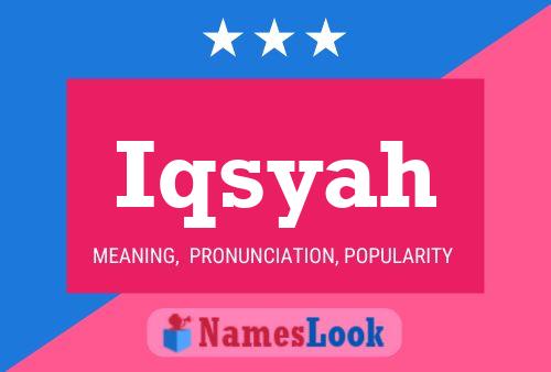 Постер имени Iqsyah