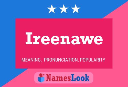 Постер имени Ireenawe