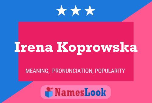 Постер имени Irena Koprowska