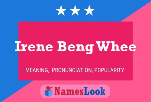 Постер имени Irene Beng Whee