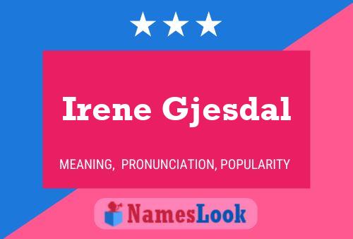 Постер имени Irene Gjesdal