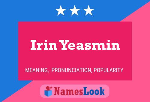 Постер имени Irin Yeasmin