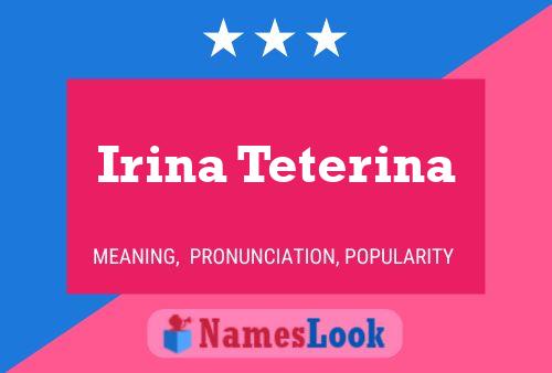 Постер имени Irina Teterina