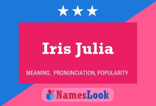 Постер имени Iris Julia