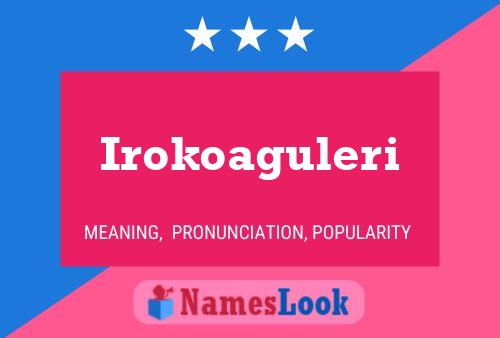 Постер имени Irokoaguleri