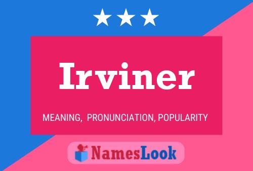 Постер имени Irviner