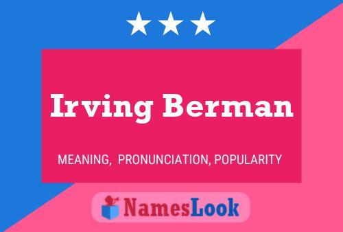 Постер имени Irving Berman