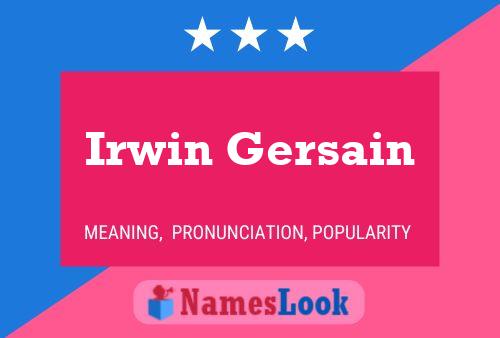 Постер имени Irwin Gersain