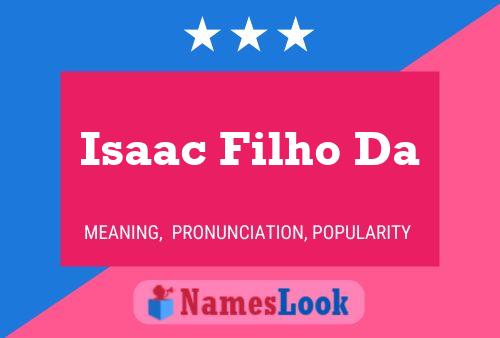 Постер имени Isaac Filho Da