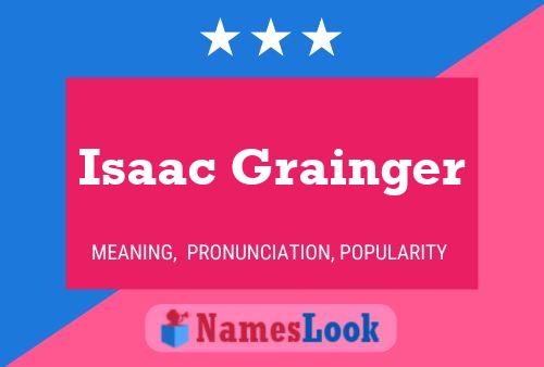 Постер имени Isaac Grainger