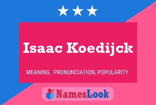 Постер имени Isaac Koedijck