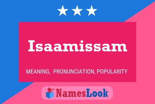 Постер имени Isaamissam