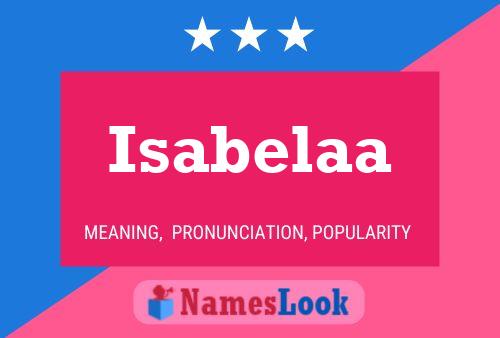 Постер имени Isabelaa