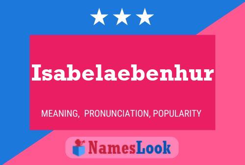 Постер имени Isabelaebenhur