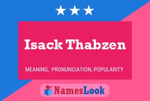 Постер имени Isack Thabzen