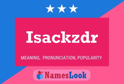 Постер имени Isackzdr