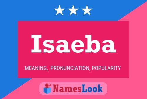 Постер имени Isaeba