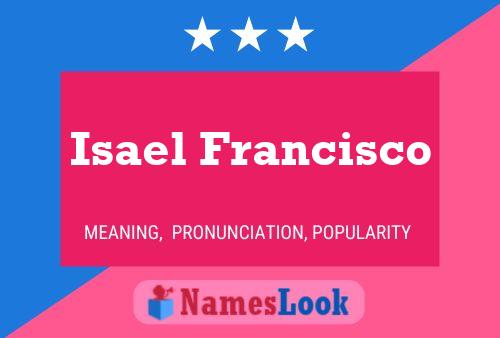 Постер имени Isael Francisco