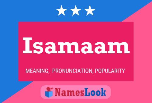 Постер имени Isamaam