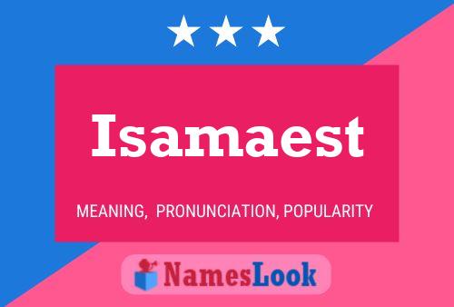 Постер имени Isamaest