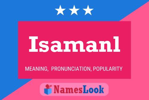 Постер имени Isamanl