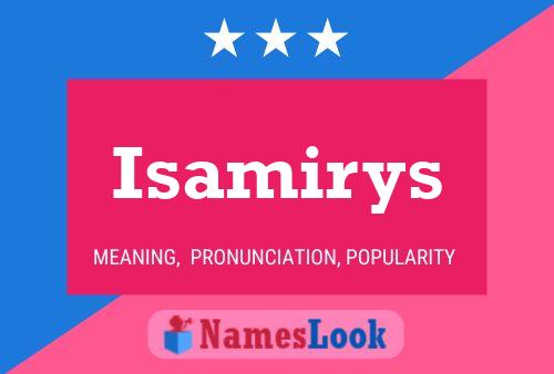 Постер имени Isamirys