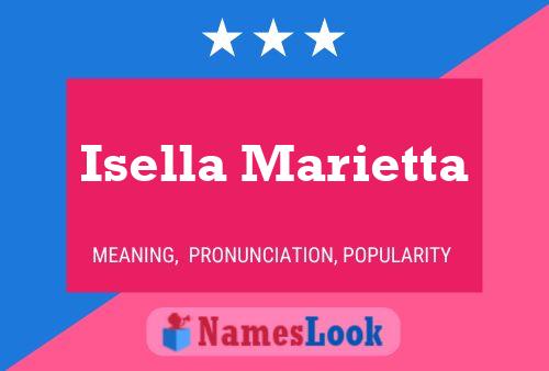 Постер имени Isella Marietta