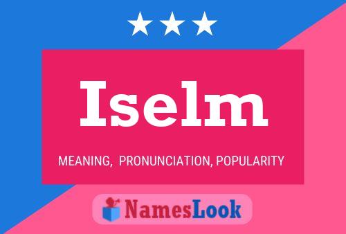 Постер имени Iselm