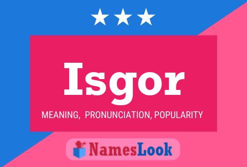 Постер имени Isgor