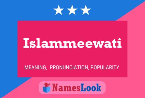 Постер имени Islammeewati