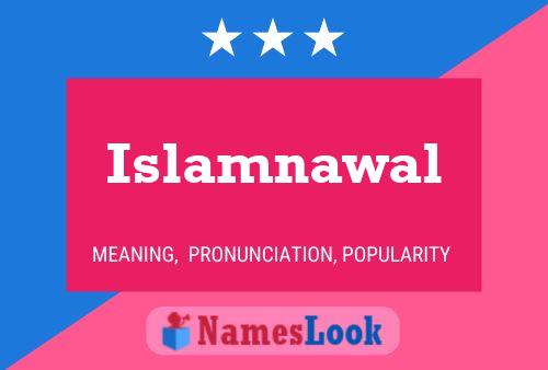 Постер имени Islamnawal