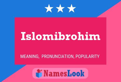 Постер имени Islomibrohim