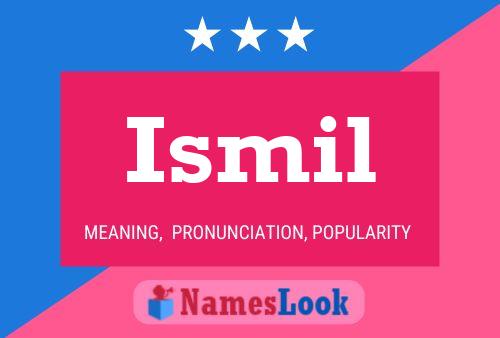 Постер имени Ismil