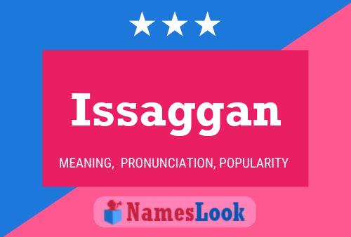 Постер имени Issaggan