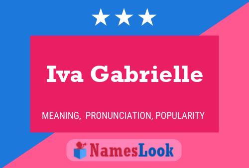 Постер имени Iva Gabrielle