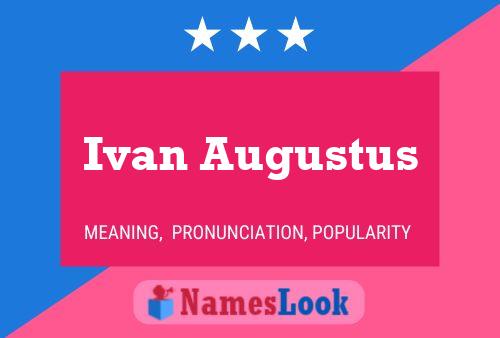 Постер имени Ivan Augustus