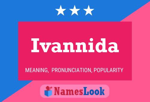 Постер имени Ivannida