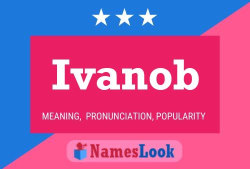 Постер имени Ivanob