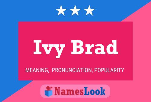 Постер имени Ivy Brad