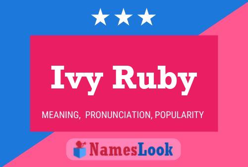 Постер имени Ivy Ruby