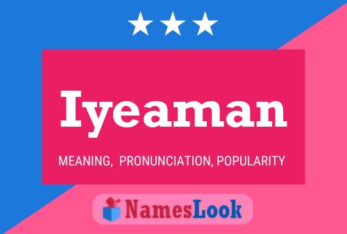 Постер имени Iyeaman