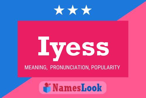 Постер имени Iyess