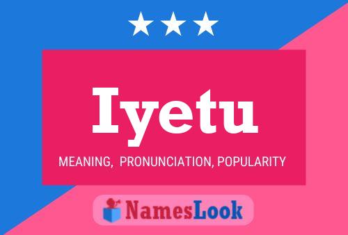 Постер имени Iyetu