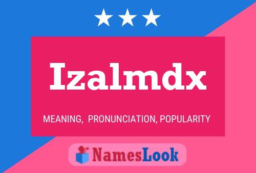 Постер имени Izalmdx