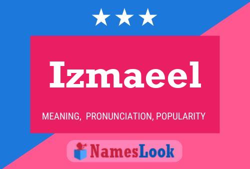 Постер имени Izmaeel