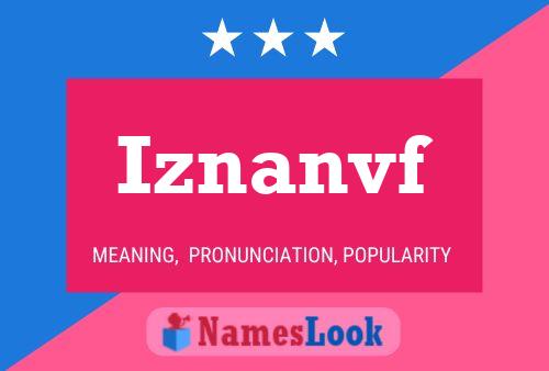 Постер имени Iznanvf