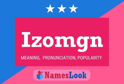 Постер имени Izomgn