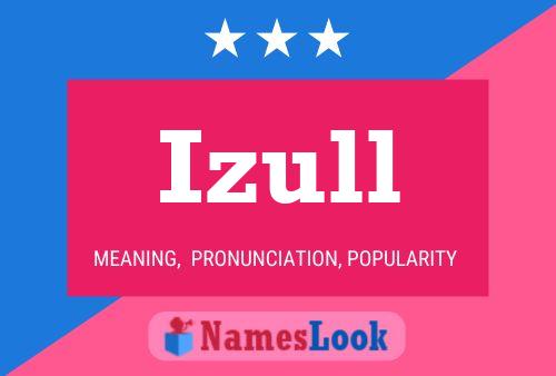 Постер имени Izull