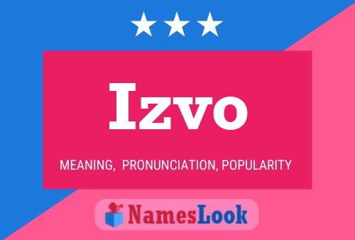 Постер имени Izvo