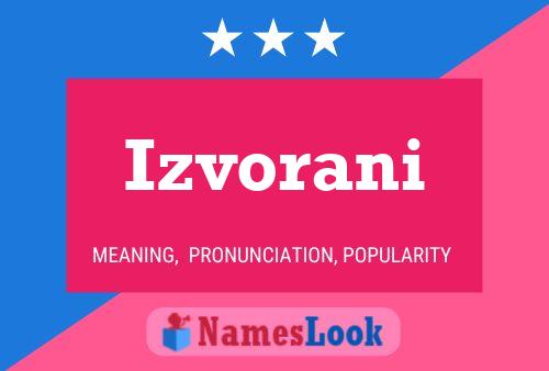 Постер имени Izvorani